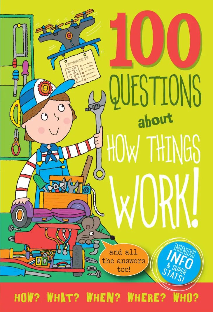 100 Questions About How Things Work - Tadpole