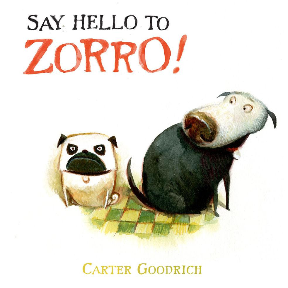 Say Hello To Zorro - Tadpole