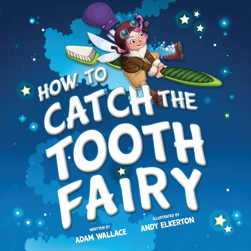How to Catch the Tooth Fairy (HC) - Tadpole