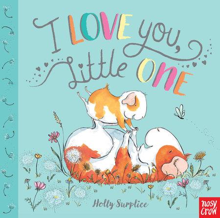 I Love You Little one - Tadpole