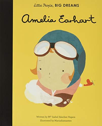 Little People, Big Dreams: Amelia Earhart - Tadpole