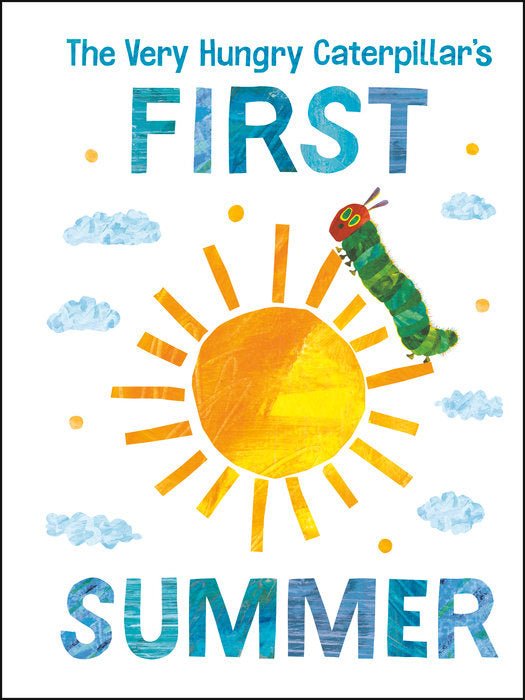 The Very Hungry Caterpillar's First Summer - Tadpole