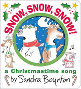 Snow, Snow, Snow! by Sandra Boynton