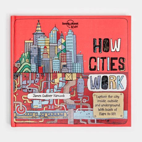 Lonely Planet Kids How Cities Work