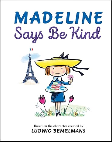 Madeline Says Be Kind