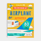 Lonely Planet Kids The Big Book of Airplane Activities