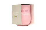 You Got This Mama Wine Tumbler