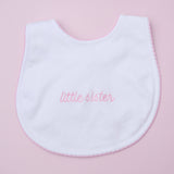 Little Sister Embroidered Bib