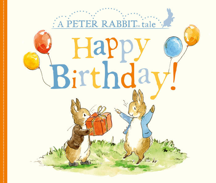 Happy Birthday! A Peter Rabbit Tale
