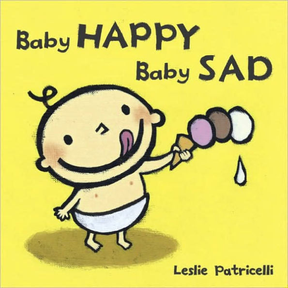 Baby Happy Baby Sad - Tadpole