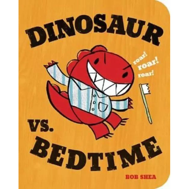 Dinosaur vs. Bedtime