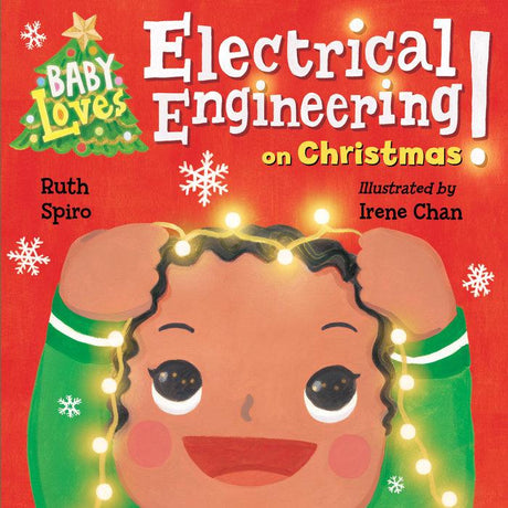 Baby Loves Electrical Engineering on Christmas! - Tadpole