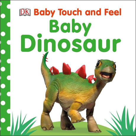 Baby Touch and Feel: Baby Dinosaur - Tadpole