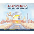 Charlie on the M.T.A. Hardback - Tadpole