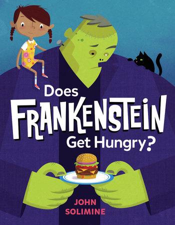 Does Frankenstein Get Hungry? - Tadpole