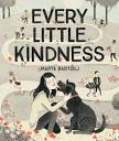 Every Little Kindness - Tadpole