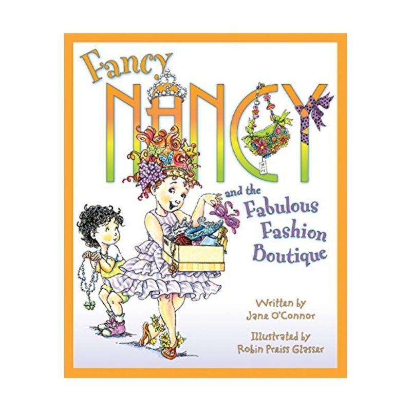 Fancy Nancy and the Fabulous Fashion Boutique - Tadpole