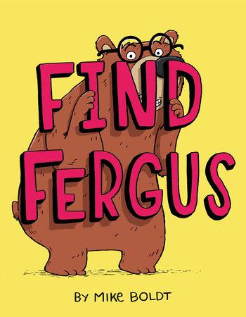 Find Fergus - Tadpole