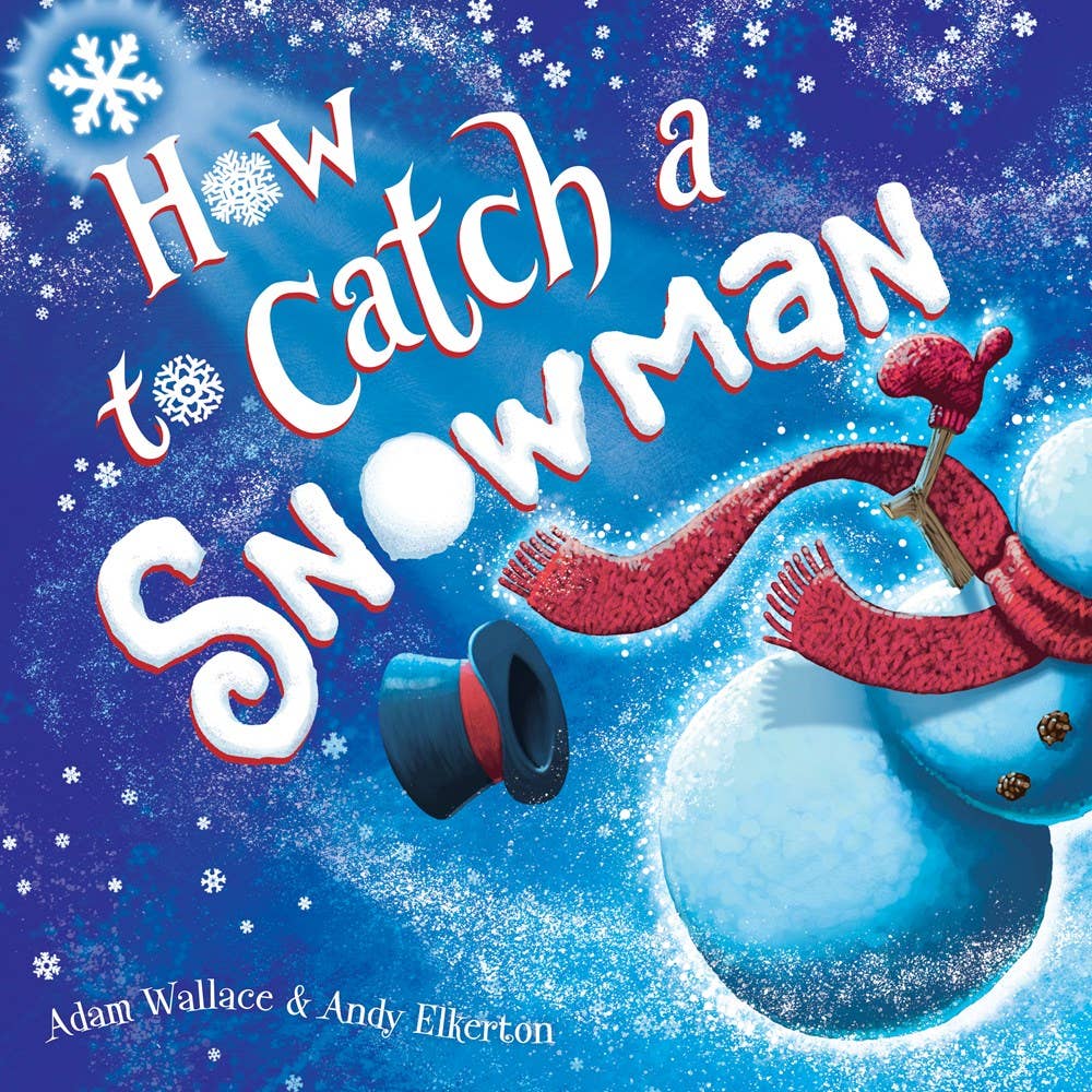 How to Catch a Snowman (HC 8x8) - Tadpole