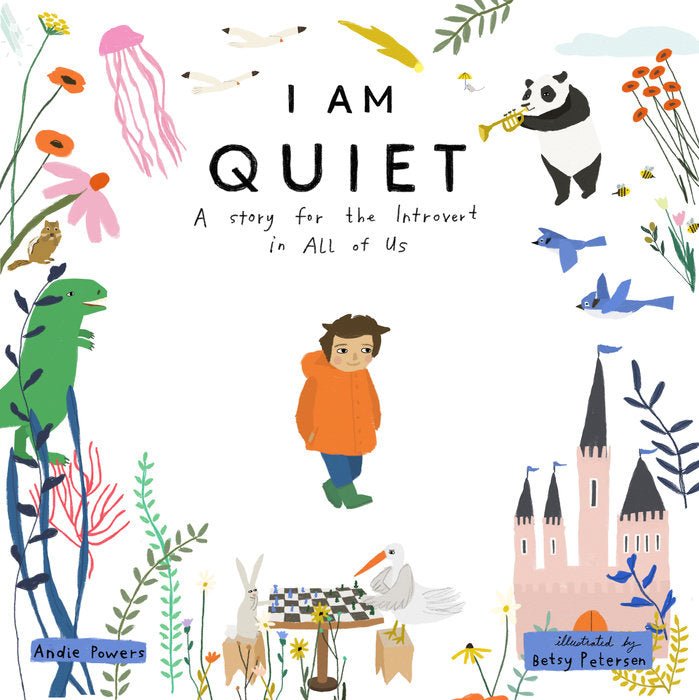 I Am Quiet: A Story for the Introvert in All of Us - Tadpole