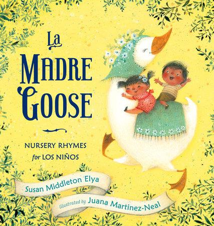 La Madre Goose NURSERY RHYMES FOR LOS NIÑOS - Tadpole