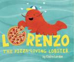 Lorenzo, the Pizza-Loving Lobster - Tadpole