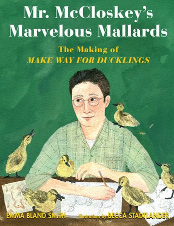 NEW! Mr. McCloskey's Marvelous Mallards - Tadpole