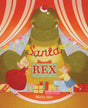 Santa Rex - Tadpole
