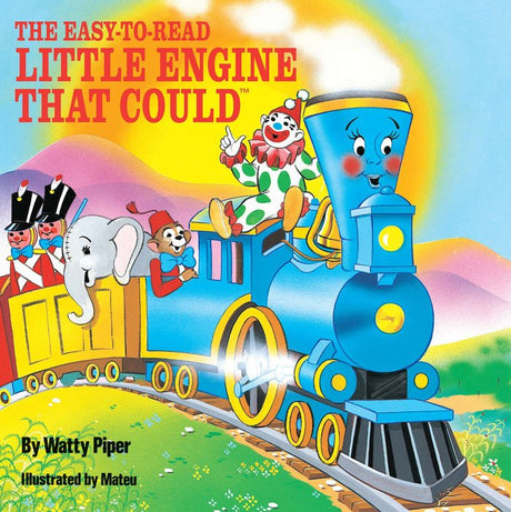The Easy-to-Read Little Engine that Could - Tadpole