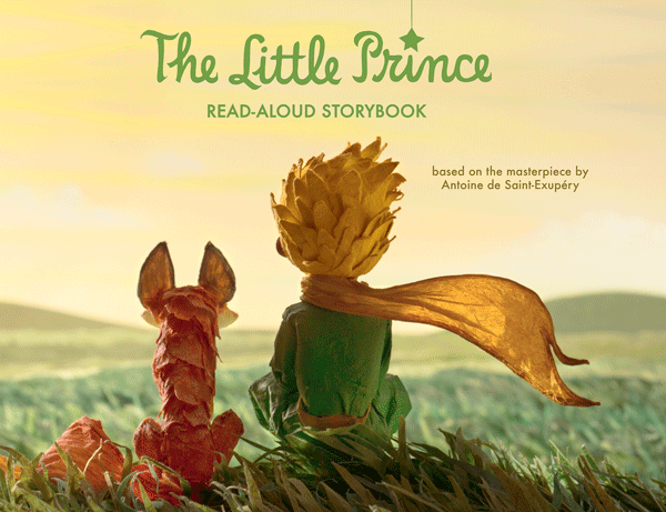 The Little Prince Read-Aloud Storybook: Abridged Original Text - Tadpole
