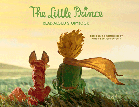 The Little Prince Read-Aloud Storybook: Abridged Original Text - Tadpole