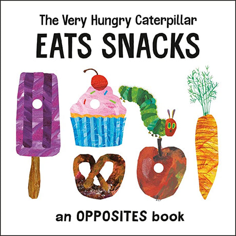 The Very Hungry Caterpillar Eats Snacks - Tadpole